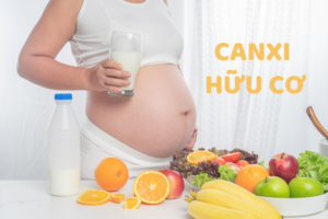 Canxi hữu cơ cho mẹ bầu